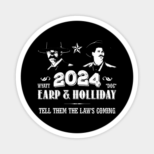 Wyatt Earp and Doc Holliday 2024 - Tombstone Magnet